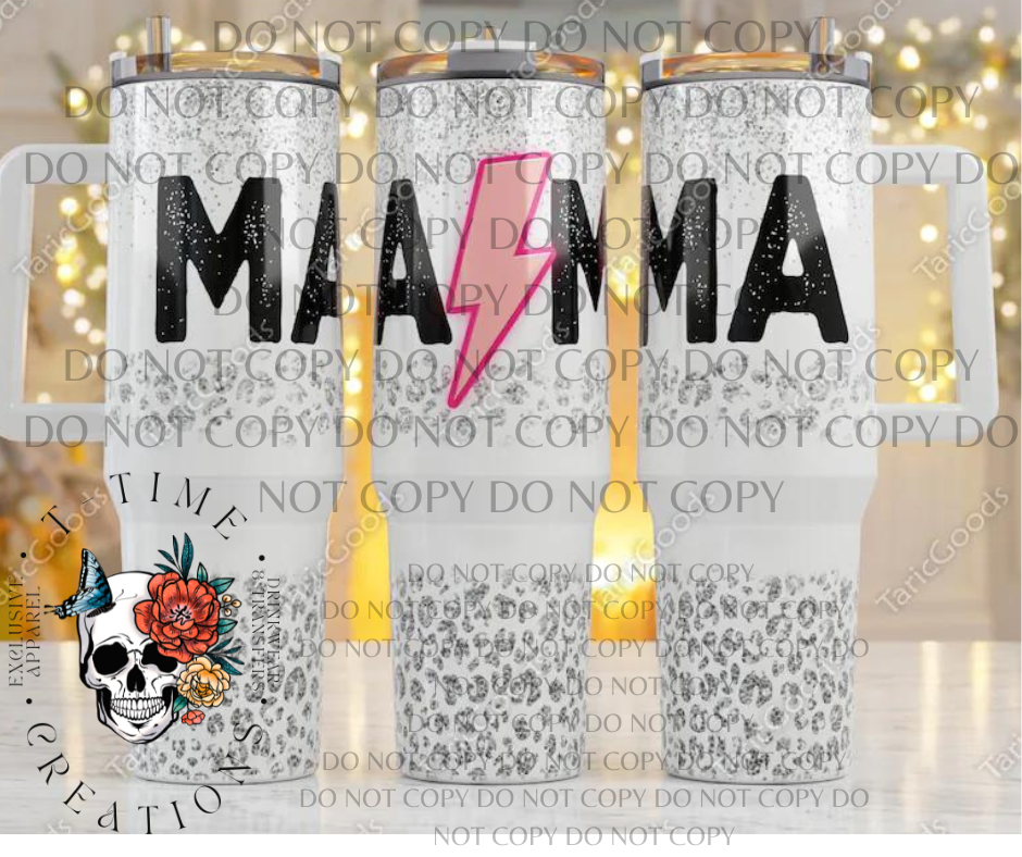 Mama with lighting Bolt 30oz Sublimation Tumbler
