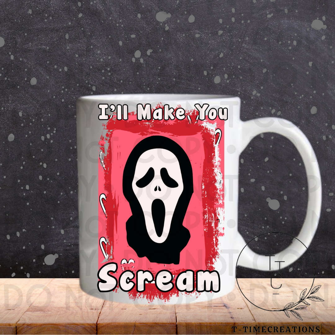 I’ll Made You Scream - SUBLIMATION TRANSFER