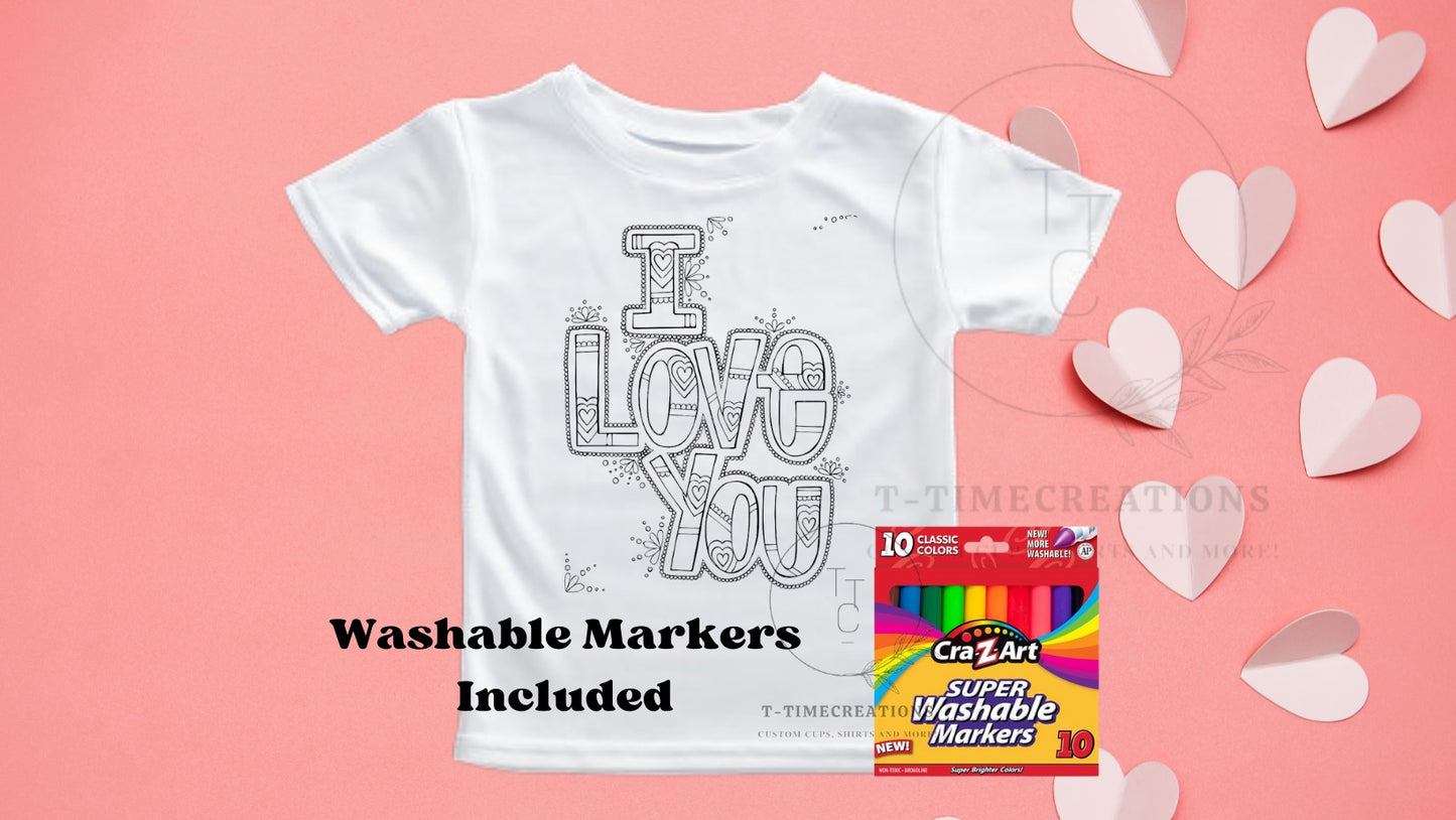 I Love You Washable Valentines Day Shirt With Washable Markers