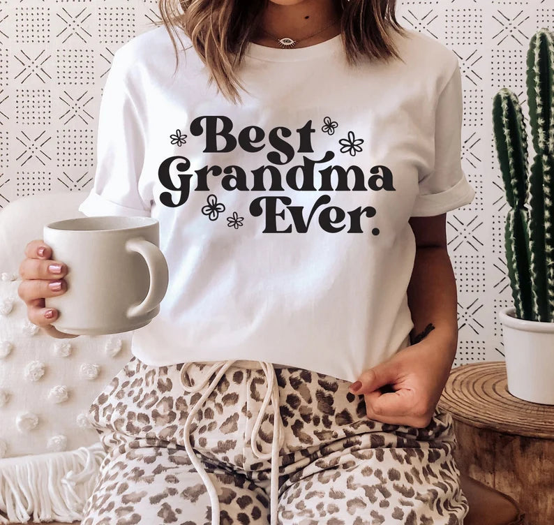 BEST GRANDMA EVER TSHIRT