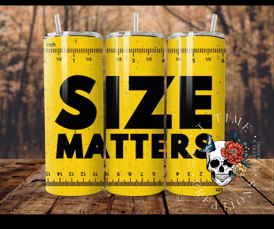 Size Matters 20oz Sublimation tumbler