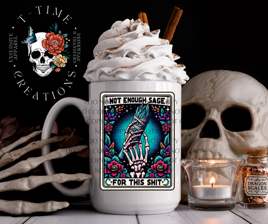 Not enough sage for this tarot 15oz mug