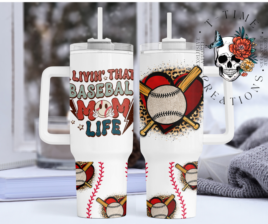 Livin That Baseball mom life 30oz Sublimation Tumbler