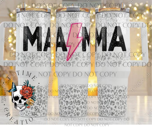 Mama with lighting Bolt 30oz Sublimation Tumbler