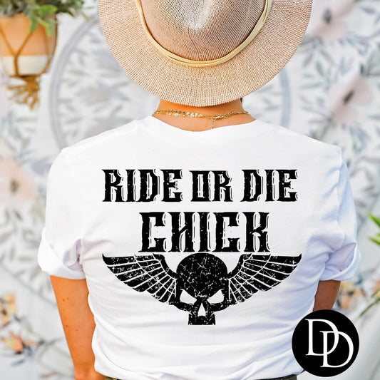 Ride or die chick TShirt