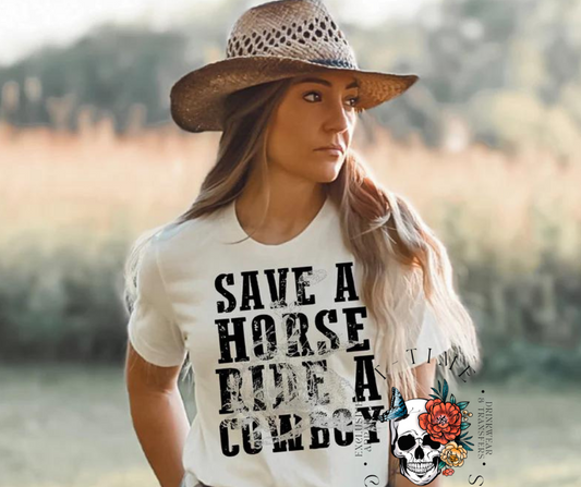 Save a Horse Ride a Cowboy TShirt