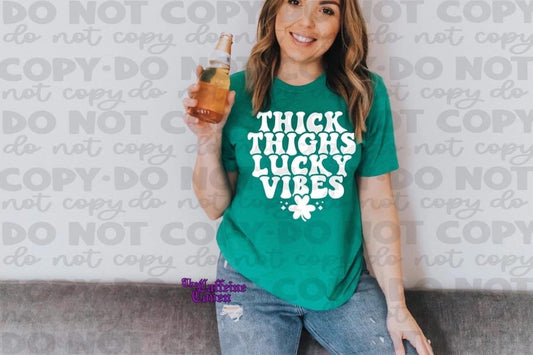 Thick thighs and lucky vibes T-Shirt