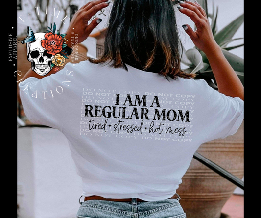 I am a regular mom