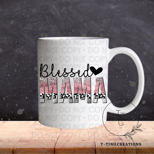 Blessed Mama   - SUBLIMATION TRANSFER