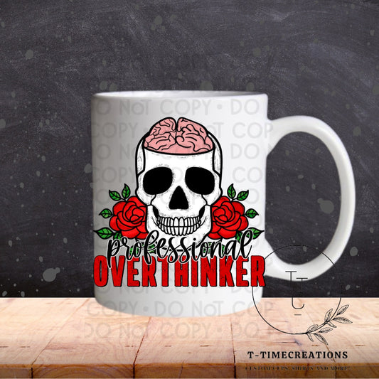 Professional Overthinker Skull      - SUBLIMATION TRANSFER