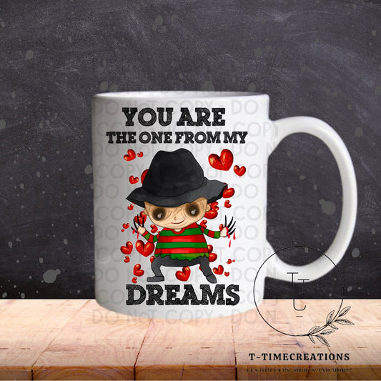 You are the one from my dreams  - SUBLIMATION TRANSFER